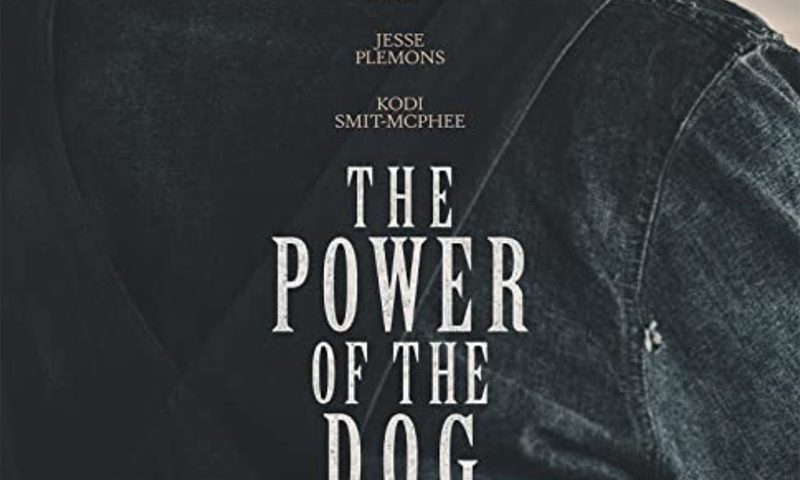 The Power of the Dog.