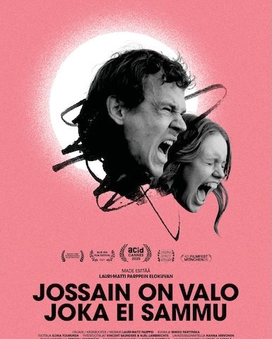 Jossain on valo joka ei sammu.