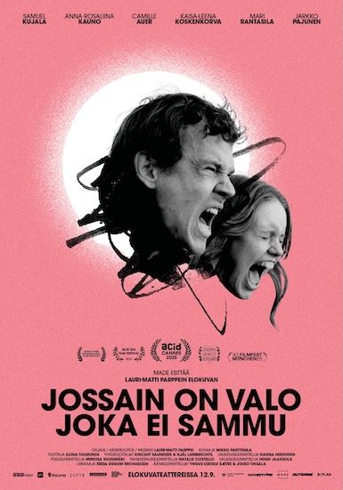 Jossain on valo joka ei sammu.