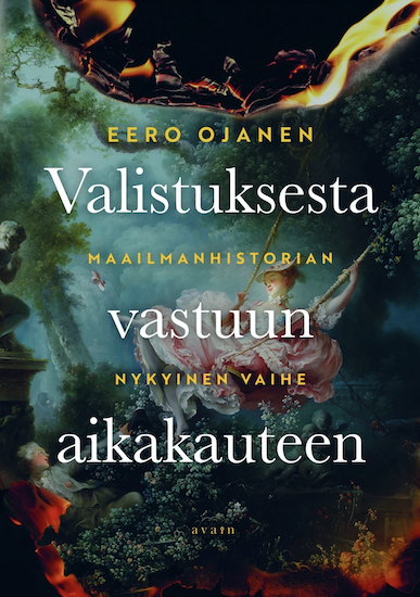 Valistuksesta vastuun aikakauteen.
