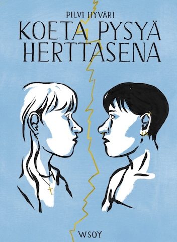 Koeta pysyä herttasena