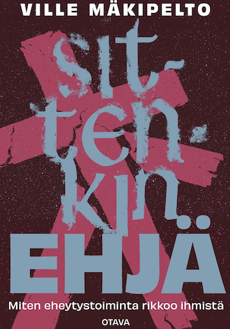 Sittenkin ehjä